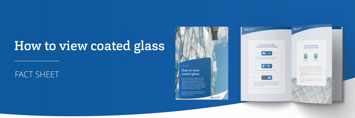 Choose right: Viewing coated glass samples with a handy guide